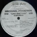 12'' - Urban Blues Project presents Michael Procter - Love Don't Live (Part 1) (The Tommy Musto Mixes)