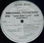 Urban Blues Project presents Michael Procter - Love Don't Live (Part 1) (The Tommy Musto Mixes)