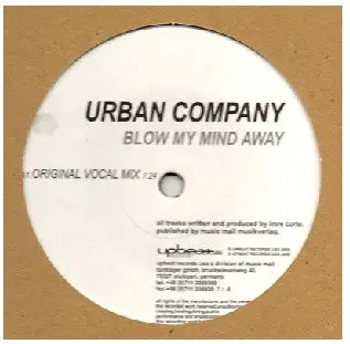 Urban Company - Blow My Mind Away