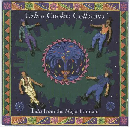 Urban Cookie Collective - Tales from the Magic Fountain