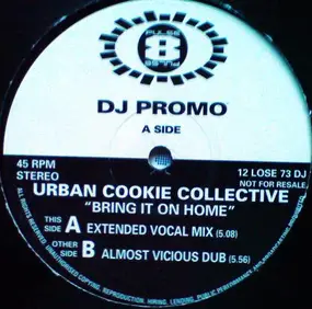 Urban Cookie Collective - Bring It On Home