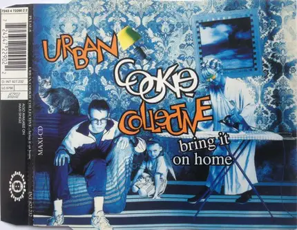 Urban Cookie Collective - Bring It On Home