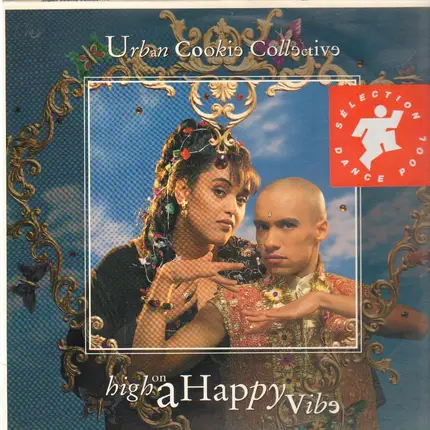 Urban Cookie Collective - High on a Happy Vibe
