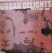 Urban Delights - Rock'N'Roll Star