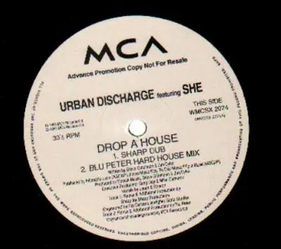 Urban Discharge featuring She - Drop A House