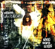 CD - Urban Dwellers - Shop Worn Angel - Digipak