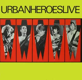 Urban Heroes - Live