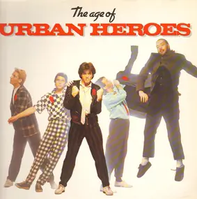 Urban Heroes - The Age Of Urban Heroes