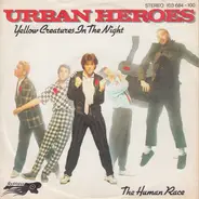 Urban Heroes - Yellow Creatures In The Night