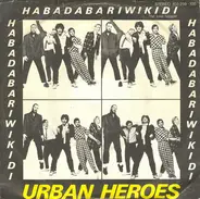 Urban Heroes - Habadabariwikidi (The Love Hopper)