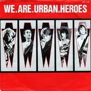 7inch Vinyl Single - Urban Heroes - We.Are.Urban.Heroes