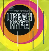 Urban Hype - A Trip To Trumpton