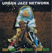 Urban Jazz Network - Urban Dreams