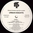 12'' - Urban Knights - Chill