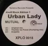 12'' - Urban Lady / Liason - Mutual / Since The Day