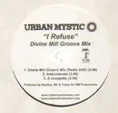 12'' - Urban Mystic - I Refuse
