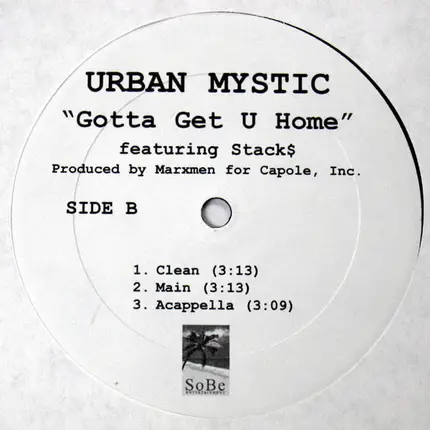 Urban Mystic - Gotta Get U Home