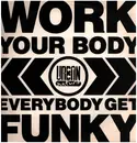 12inch Vinyl Single - Urban Nature - Work Your Body / EveryBody Get Funky