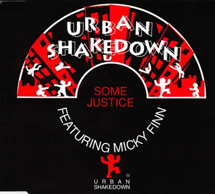 Urban Shakedown Featuring Micky Finn - Some Justice
