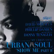 Urban Soul - Show Me (Part II)