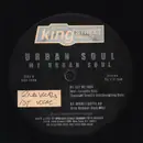 2 x 12inch Vinyl Single - Urban Soul - My Urban Soul - No original cover