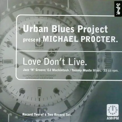 Urban Blues Project Present Michael Procter - Love Don't Live
