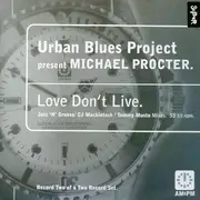 12'' - Urban Blues Project Present Michael Procter - Love Don't Live