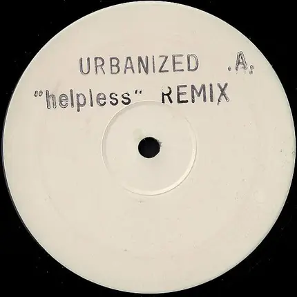 Urbanized - Helpless (Remix)