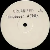 Urbanized - Helpless (Remix)