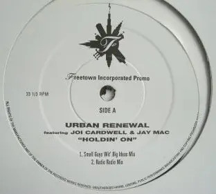Urban Renewal Featuring Joi Cardwell & Jay Mac - Holdin' On