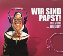 CD Single - Urbi Et Orbi feat. Buddy - Wir Sind Papst!