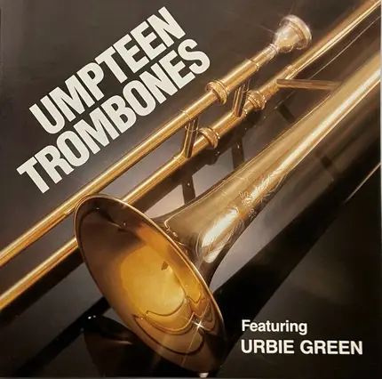 Urbie Green - Umpteen Trombones