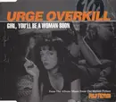 CD Single - Urge Overkill - Girl, You'll Be A Woman Soon