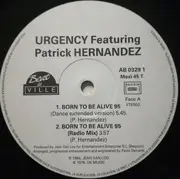 12inch Vinyl Single - Urgency - Born To Be Alive 95
