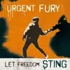 LP - Urgent Fury - Let Freedom Sting