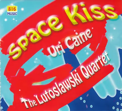Uri Caine And The Lutoslawski Quartet - Space Kiss