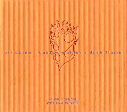 Uri Caine / Gustav Mahler - Dark Flame