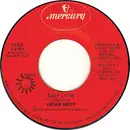 7inch Vinyl Single - Uriah Heep - Easy Livin