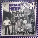 7inch Vinyl Single - Uriah Heep - Lady In Black / Easy Livin'