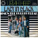 7'' - Uriah Heep - Lady In Black / Simon The Bullit Freak