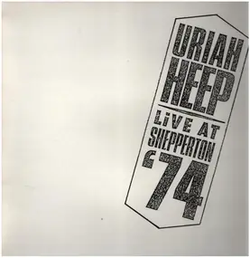 Uriah Heep - Live at Shepperton '74