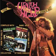 Uriah Heep - Rarities From The Bronze Age