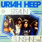 7inch Vinyl Single - Uriah Heep - Stealin' / Sunshine