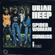 Uriah Heep - Spider Woman / Sunrise