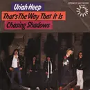7inch Vinyl Single - Uriah Heep - That's The Way That It Is