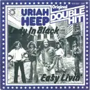 7inch Vinyl Single - Uriah Heep - Lady In Black / Easy Livin'