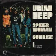 Uriah Heep - Spider Woman / Sunrise