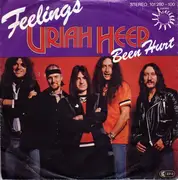 7'' - Uriah Heep - Feelings / Been Hurt