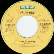 Uriah Heep - Love Or Nothing