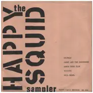 Urinals, Danny And The Doorknobs, a.o. - The Happy Squid Sampler / Atrophy Of The Sporting Spirit